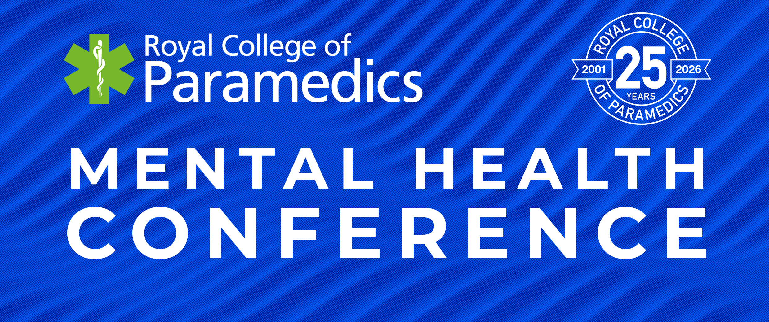 Royal College of Paramedics Inaugural Mental Health Conference
